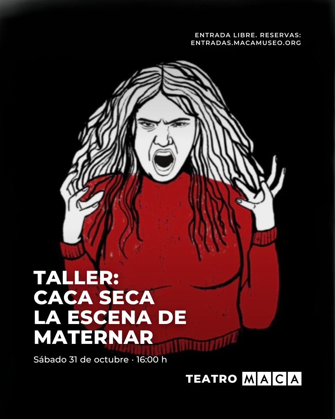 Afiche de «Taller: Caca Seca - La escena de maternar»